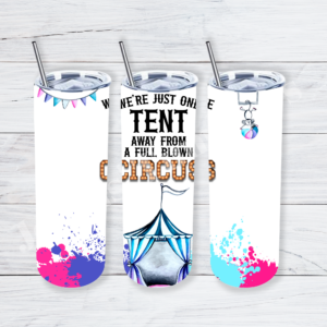 Circus One Tent Away 20oz Tumbler