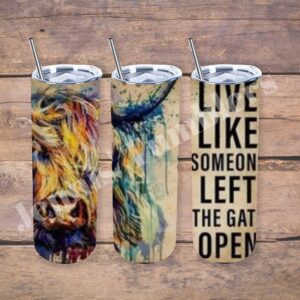 Live Life Like Someone Left The Gate Open 20oz Tumbler 