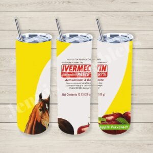Ivermectin Paste  20oz Tumbler 