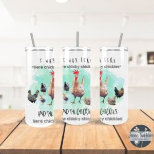 Here Chickie Chicky 20 oz Tumbler