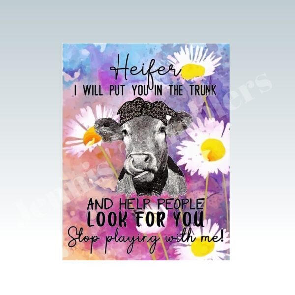 Heifer, I'll put you in the Trunk 20oz Tumbler  - Image 2