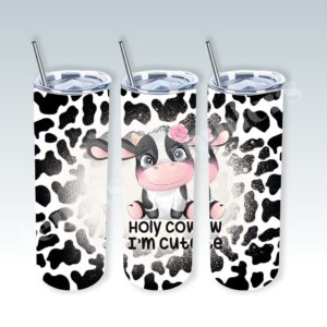 Holy Cow I'm Cute 20oz Tumbler 