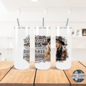 YS-I Don't Speak DipShit 20oz Tumbler