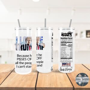 I love Trump Can 20 oz Tumbler